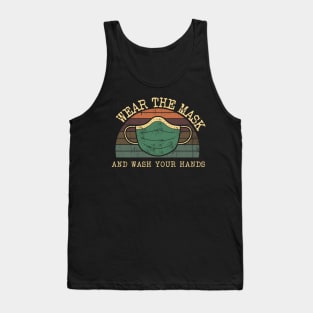 Anti Germs Wear The Mask and Wash Your Hands Tank Top